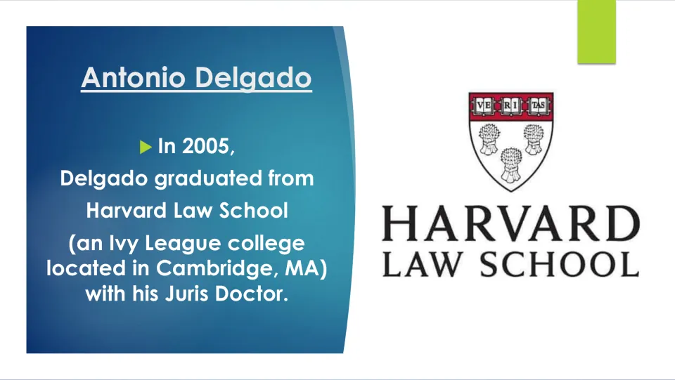 Biography slide stating that Antonio Delgado earned his Juris Doctor from Harvard Law School in 2005