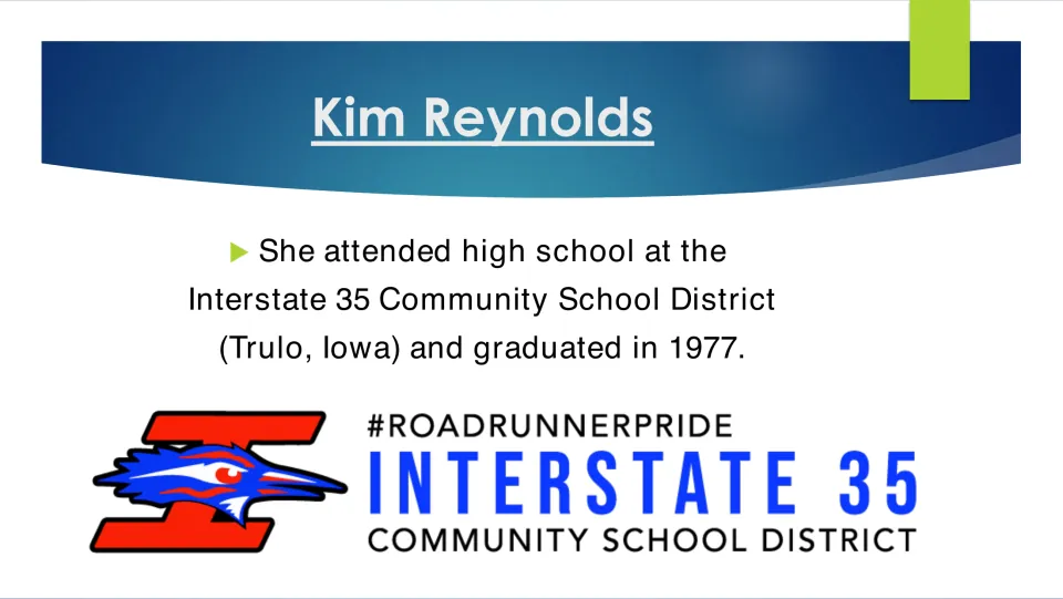 Education slide stating Kim Reynolds graduated in 1977 from Interstate 35 Community School District