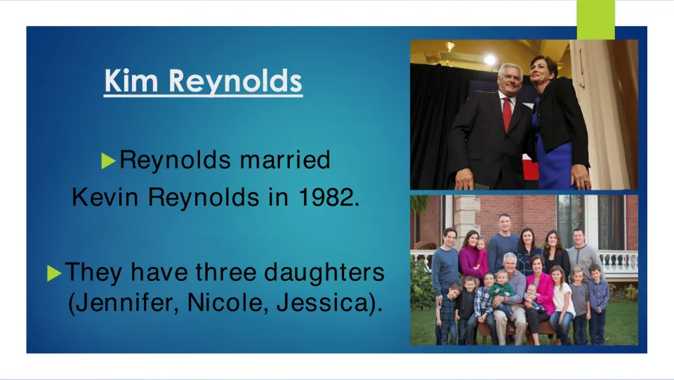 Family biography slide noting Kim Reynolds's 1982 marriage to Kevin and daughters Jennifer, Nicole, and Jessica