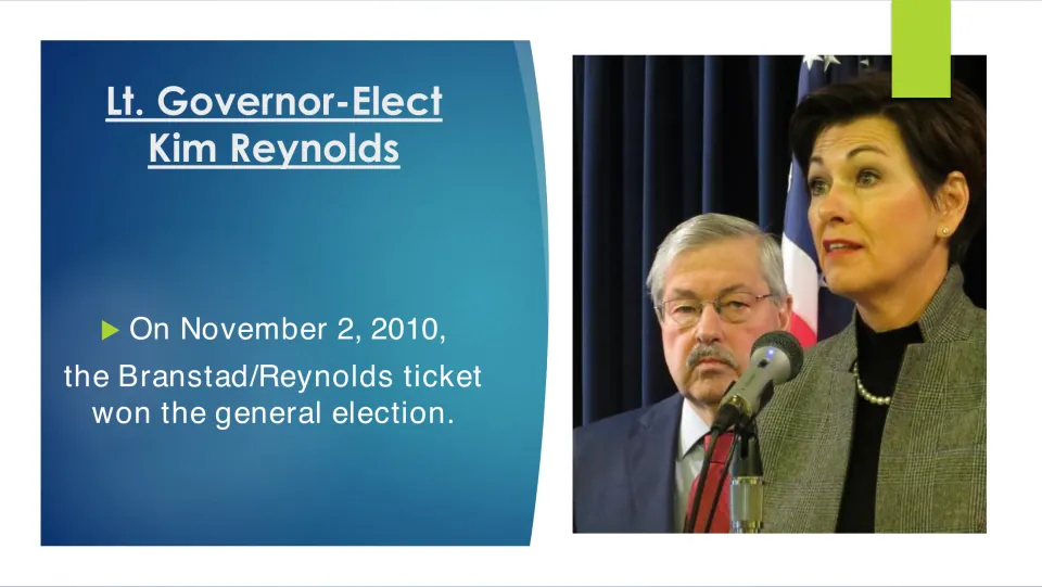 Election biography slide recording the Branstad/Reynolds ticket's general election victory on November 2, 2010