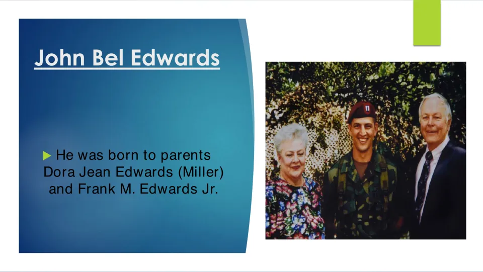 Biography slide naming John Bel Edwards's parents, Dora Jean Edwards (Miller) and Frank M. Edwards Jr.