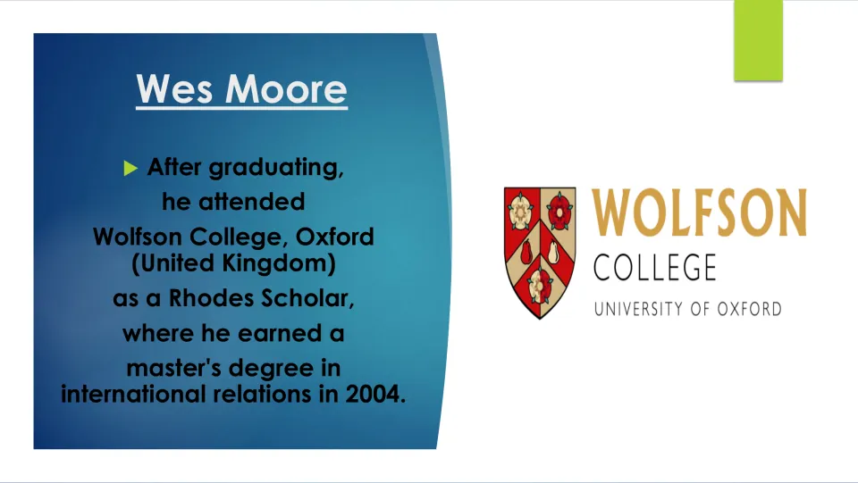 Biography slide on Wes Moore's Rhodes Scholarship at Wolfson College, Oxford, and his 2004 master's degree