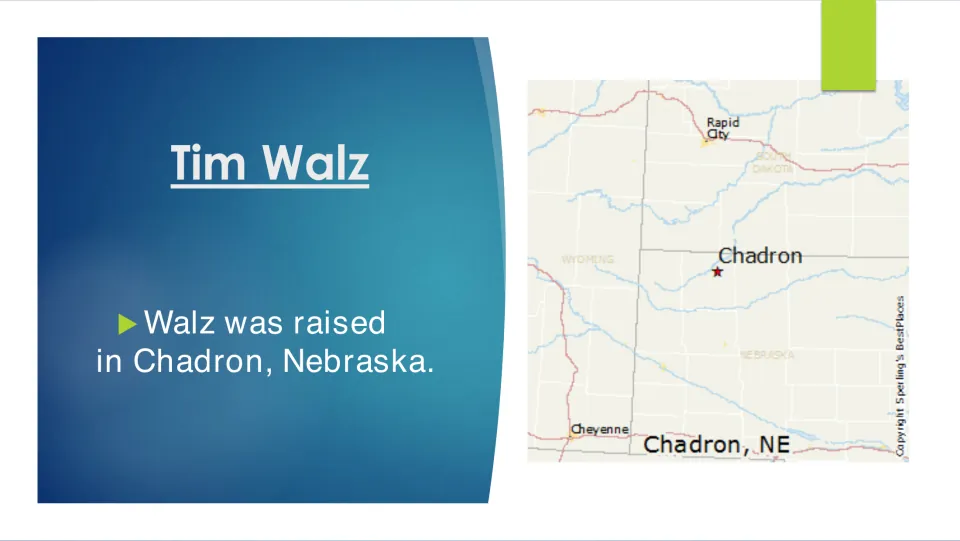 Childhood biography slide stating that Tim Walz was raised in Chadron, Nebraska, with a map of Chadron