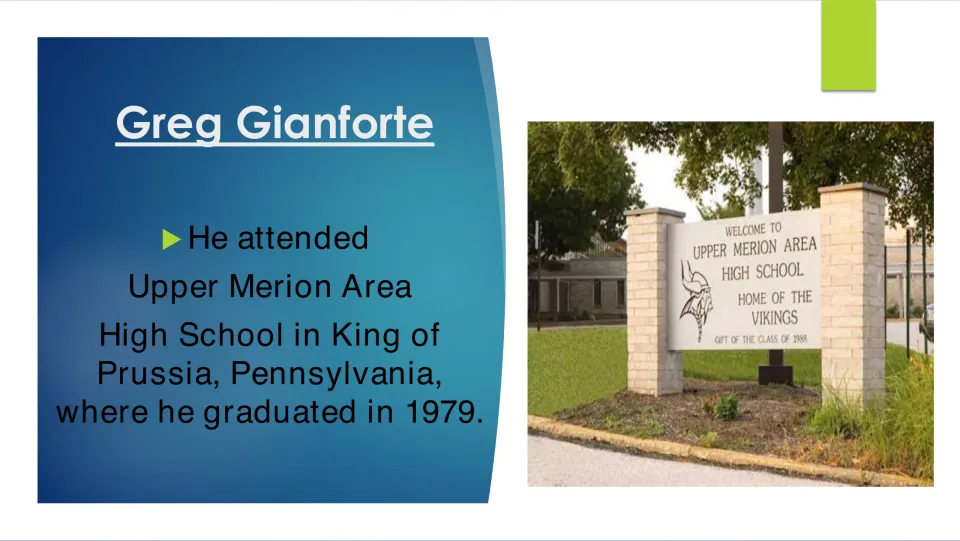 Biography slide stating Gianforte graduated from Upper Merion Area High School in 1979, with the school sign