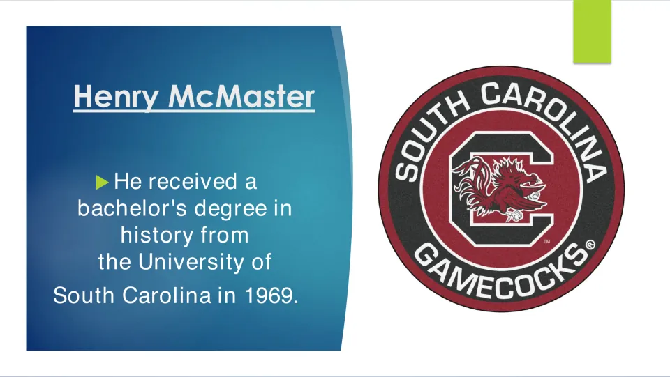 Education slide stating Henry McMaster earned a bachelor's degree in history at South Carolina in 1969