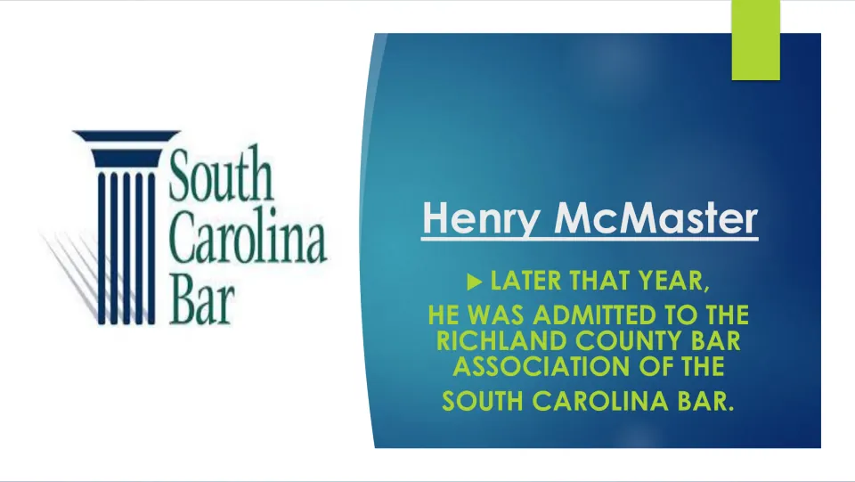 Legal career slide describing Henry McMaster's admission to the Richland County Bar Association in 1973