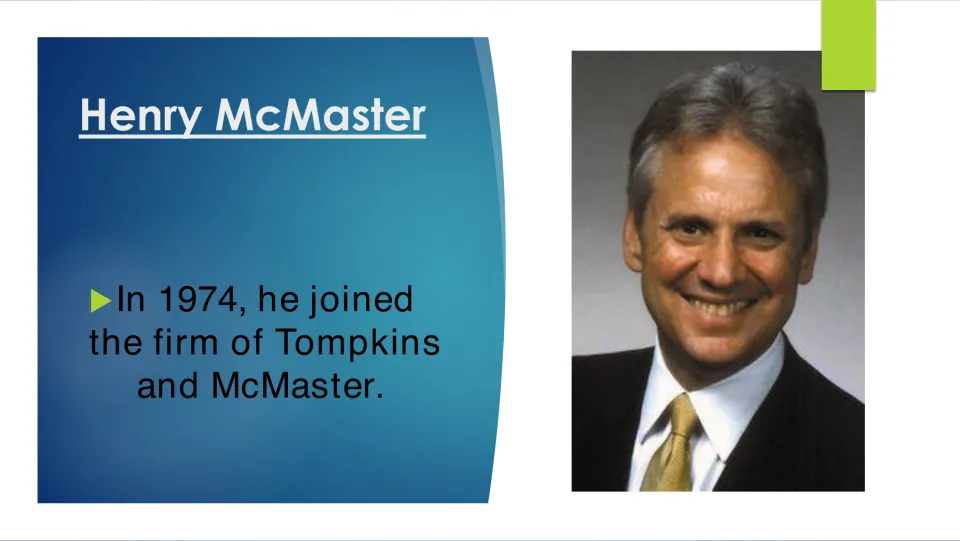 Legal career slide stating that Henry McMaster joined the firm of Tompkins and McMaster in 1974