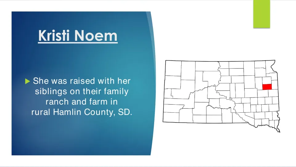 Biography slide on Noem's childhood on a family ranch and farm in Hamlin County, with a South Dakota map