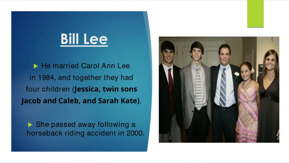 Biography slide about Bill Lee's 1984 marriage to Carol Ann, their four children, and her death in 2000