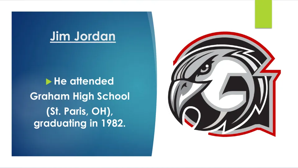 Biography slide noting Jim Jordan attended Graham High School in St. Paris, Ohio, graduating in 1982