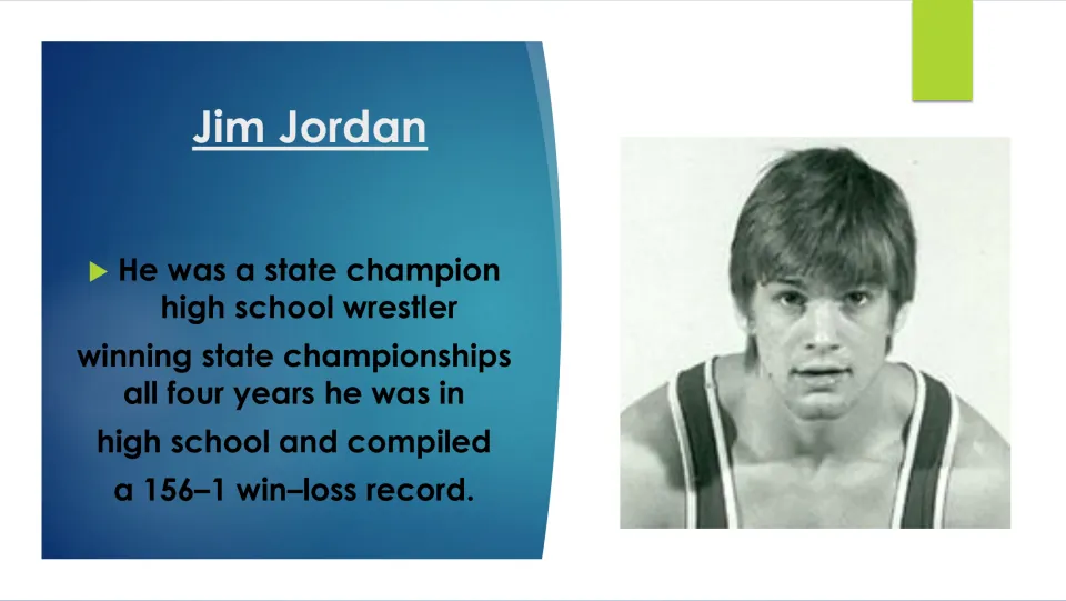 Biography slide detailing Jim Jordan's four high school wrestling state championships and 156–1 record