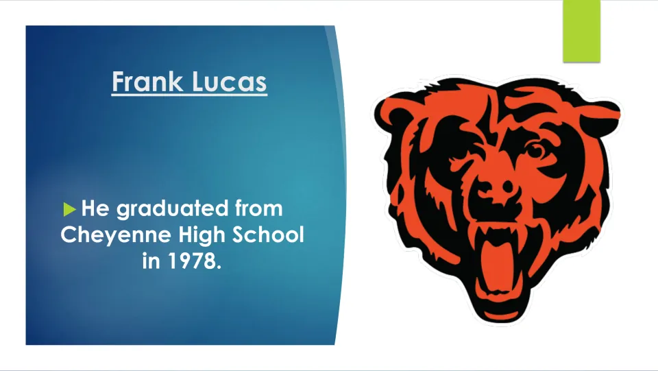 Education slide stating that Frank Lucas graduated from Cheyenne High School in 1978