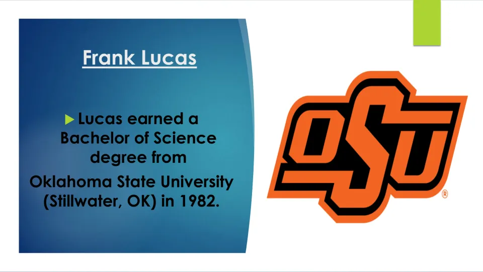 Education slide noting Frank Lucas earned a Bachelor of Science from Oklahoma State University in 1982