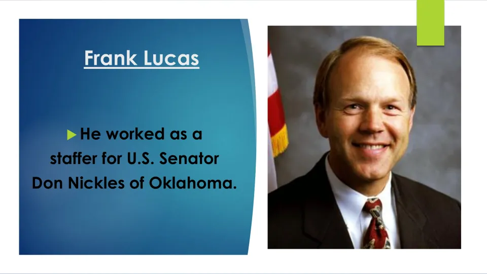Career slide stating Frank Lucas worked as a staffer for U.S. Senator Don Nickles of Oklahoma