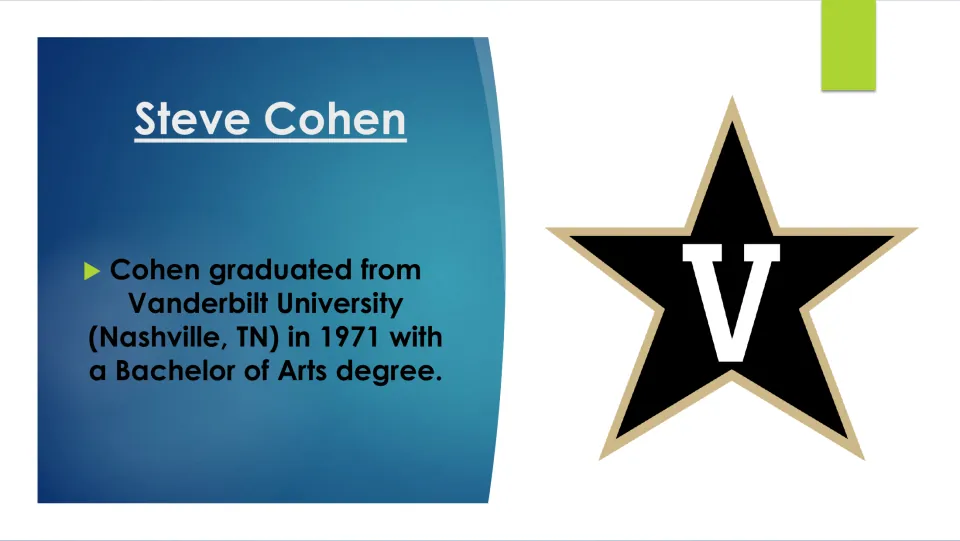 Biography slide stating Steve Cohen earned a Bachelor of Arts from Vanderbilt University in 1971
