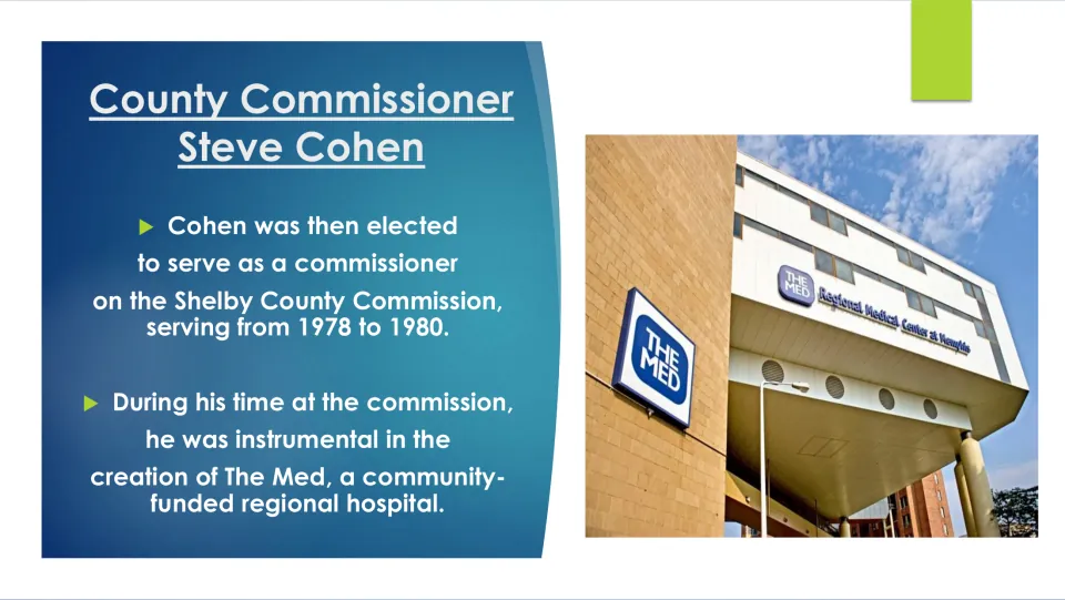 Biography slide on Cohen’s 1978–1980 Shelby County Commission service and role in creating The Med hospital