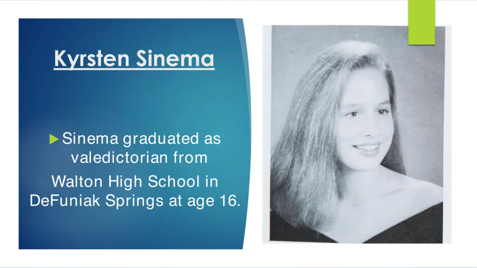 Biography slide stating Sinema graduated as valedictorian from Walton High School in DeFuniak Springs at 16