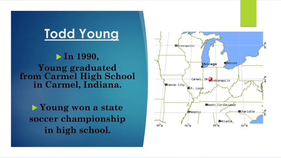 Biography slide covering Todd Young's 1990 Carmel High School graduation and high school state soccer championship