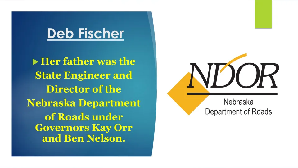 Family background slide on Fischer's father as Nebraska's state engineer and Department of Roads director