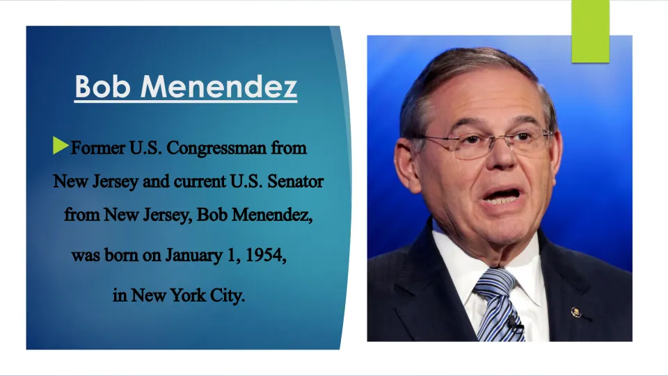 Biography slide introducing Bob Menendez's congressional roles and January 1, 1954, birth in New York City