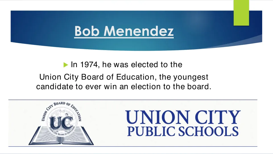 Political career slide identifying Menendez as the youngest elected Union City school board candidate in 1974