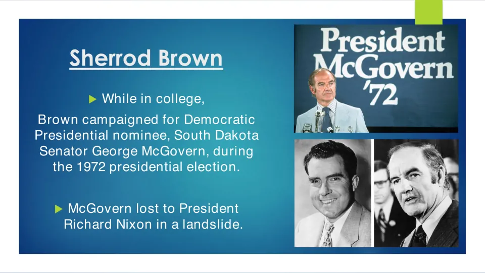 1972 election: Brown campaigned for George McGovern, who lost to Richard Nixon in a landslide; campaign photos
