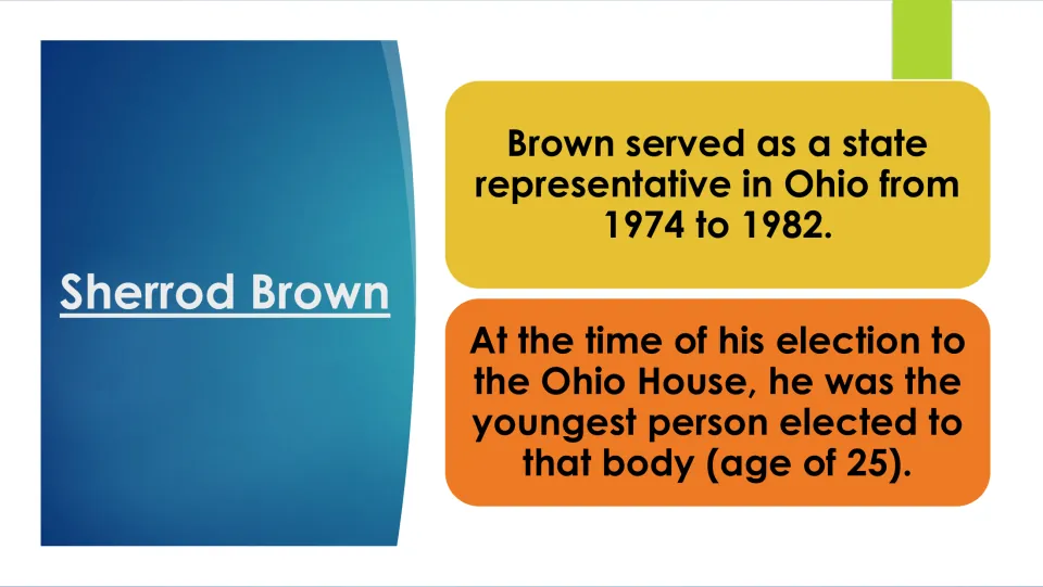 Ohio House career: Brown served as state representative 1974 to 1982 and was its youngest member elected, at 25