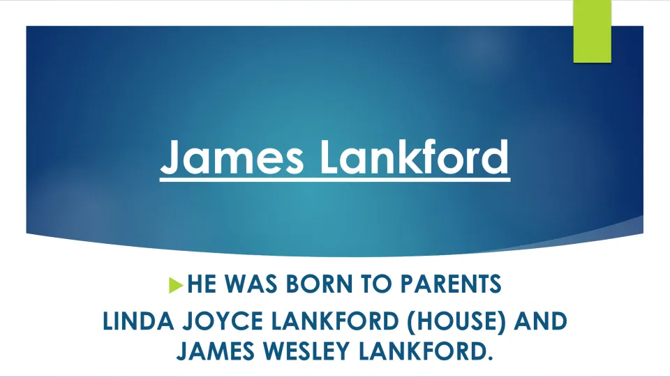 Lankford family background slide naming his parents, Linda Joyce Lankford (House) and James Wesley Lankford