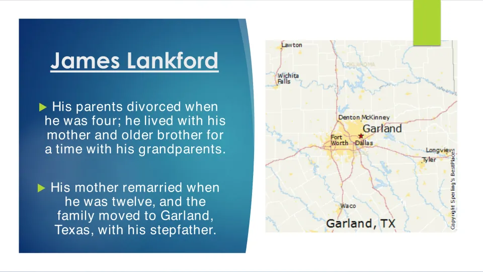 Lankford childhood slide: parents divorced when he was four; family moved to Garland, Texas, shown on a regional map