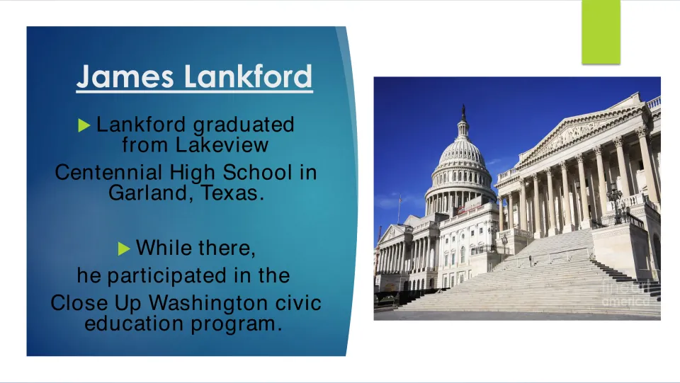 Lankford high school slide: graduated from Lakeview Centennial in Garland and joined Close Up Washington; U.S. Capitol photo