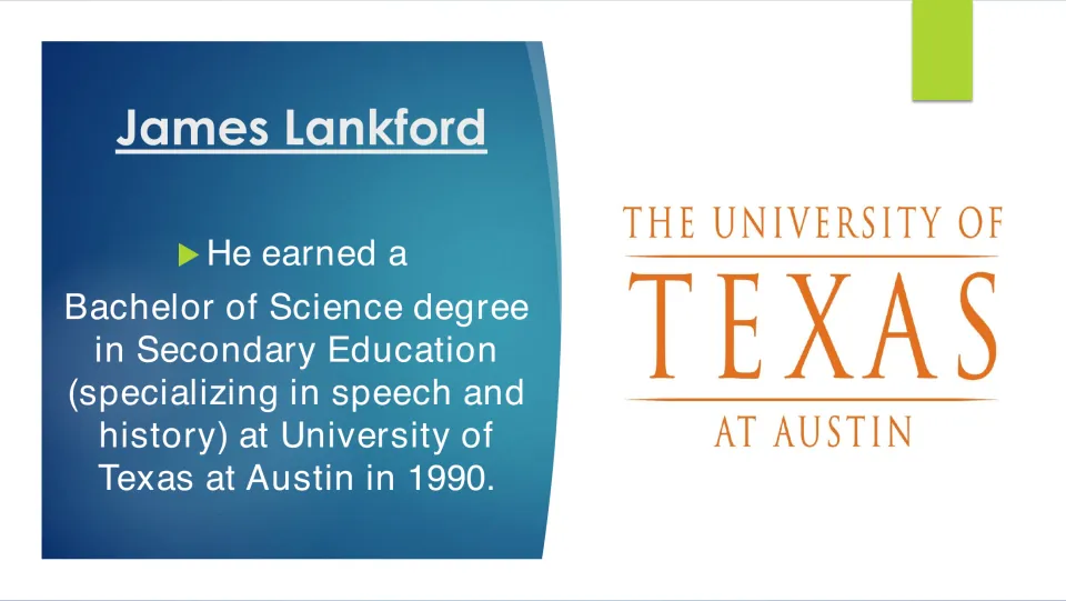 Lankford college slide: B.S. in Secondary Education, speech and history, University of Texas at Austin, 1990, with UT logo