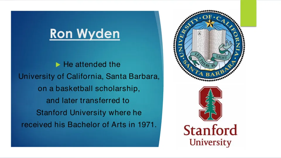 Biography slide tracing Ron Wyden's UCSB basketball scholarship and transfer to Stanford, earning a BA in 1971