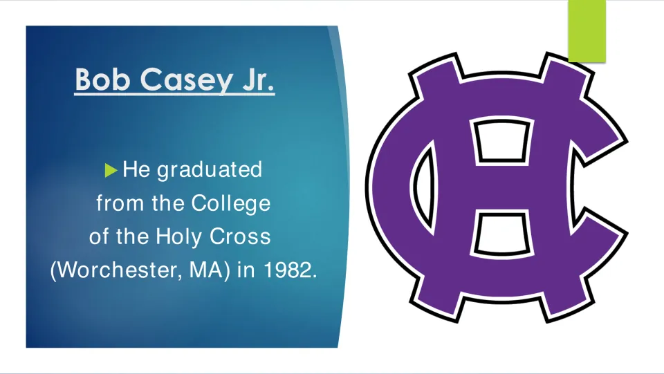 College education slide stating that Bob Casey Jr. graduated from the College of the Holy Cross in 1982