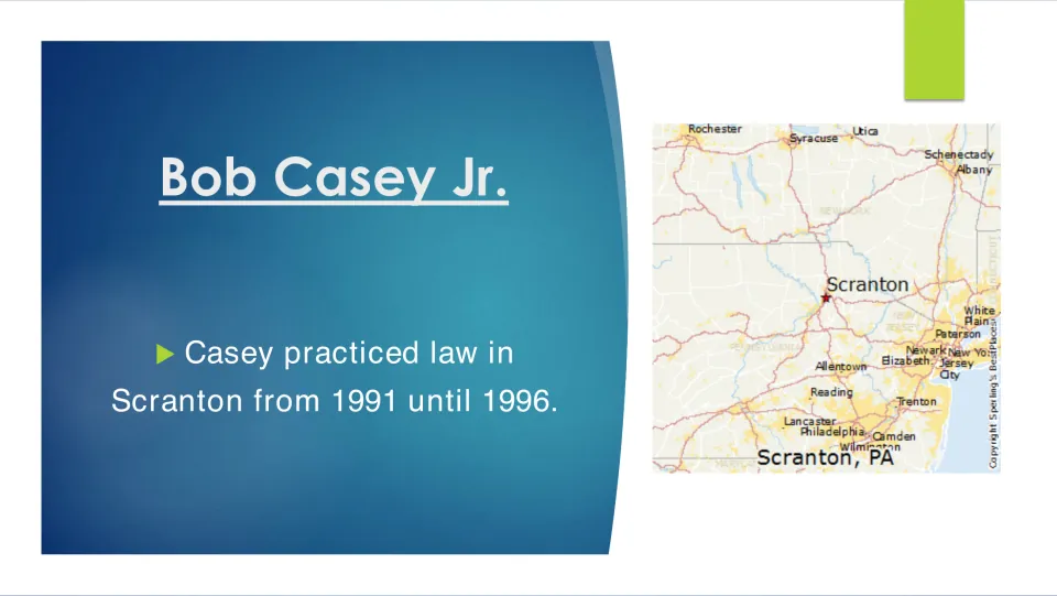 Early career slide stating that Casey practiced law in Scranton from 1991 until 1996, beside a map