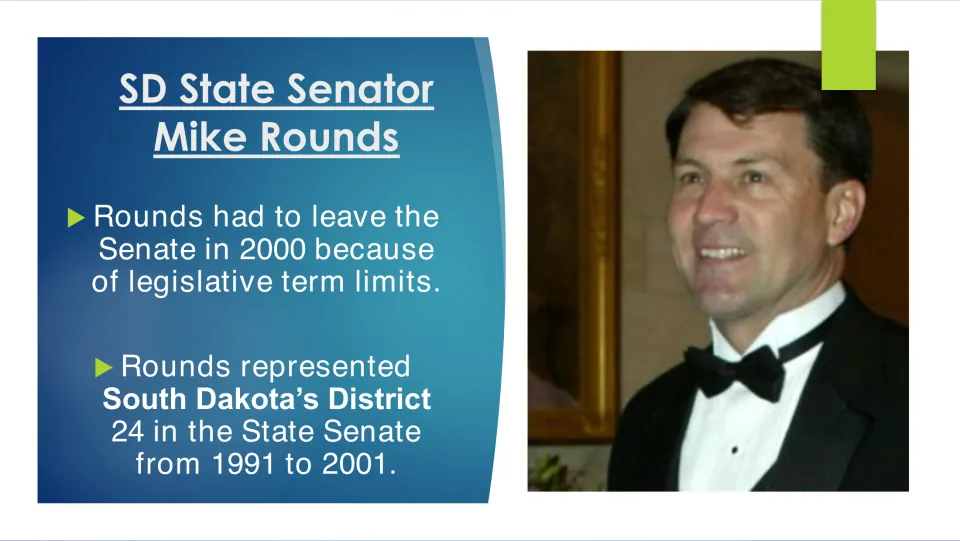 State Senate biography slide covering Mike Rounds’s District 24 service from 1991 to 2001 and term limits
