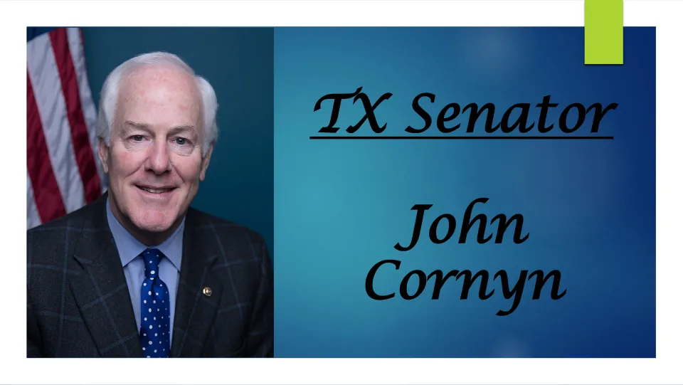Cover slide of the John Cornyn biography presentation, featuring his portrait and the heading 'TX Senator'