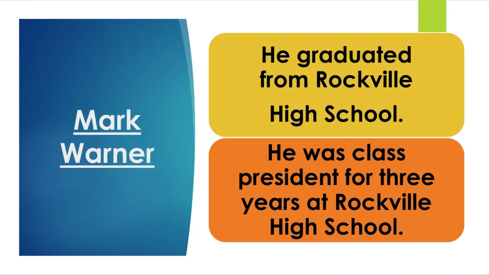 Education slide noting Mark Warner graduated from Rockville High School and was class president for three years