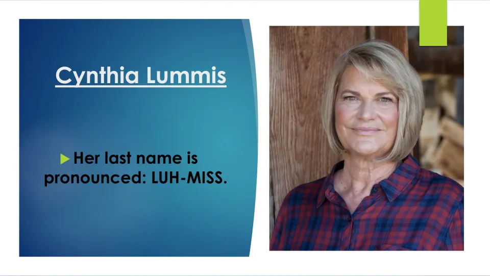 Biography slide explaining that Cynthia Lummis's last name is pronounced LUH-MISS, beside her portrait