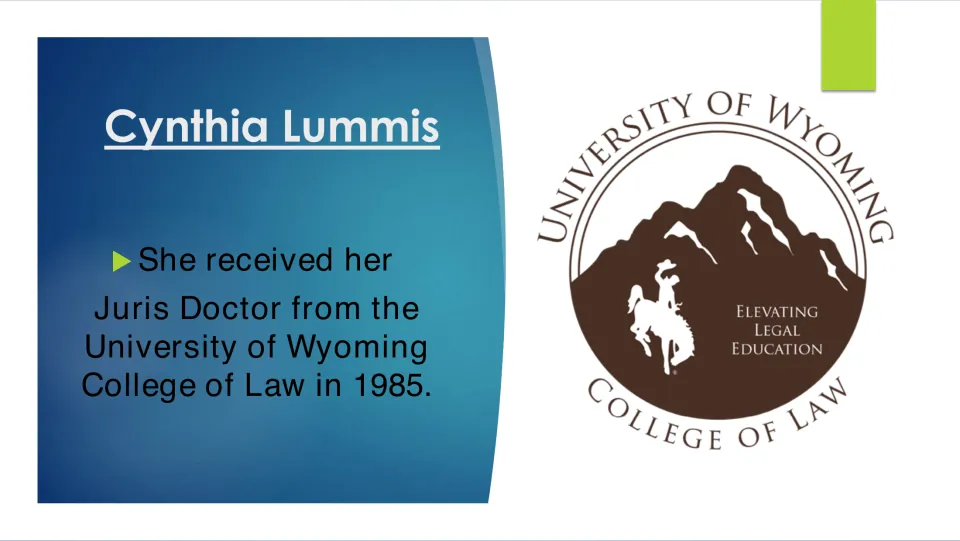 Legal education slide stating Cynthia Lummis earned her Juris Doctor at the University of Wyoming in 1985