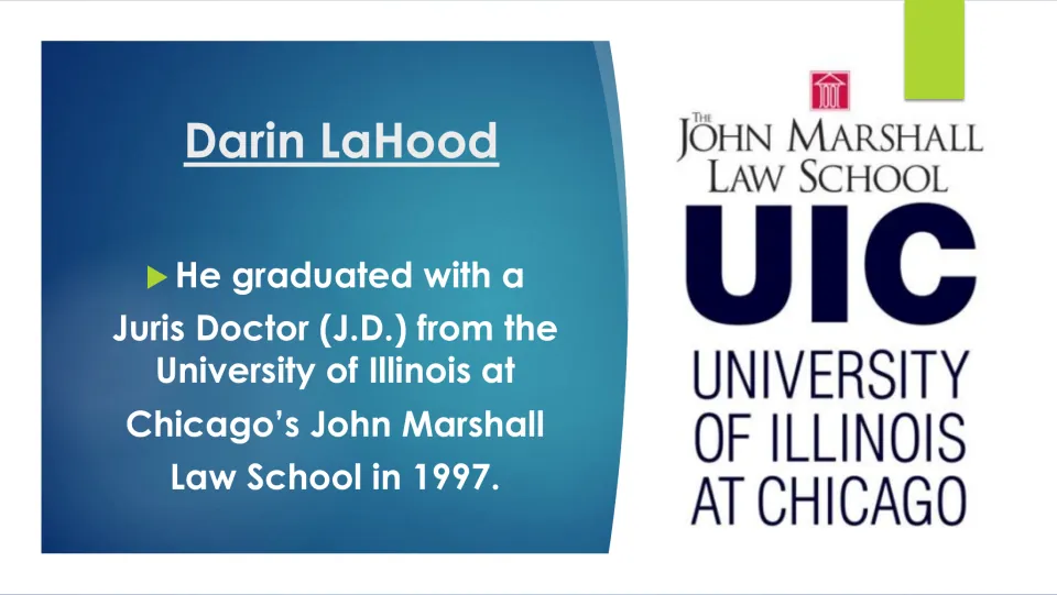 Legal education slide stating Darin LaHood earned a Juris Doctor from John Marshall Law School in 1997