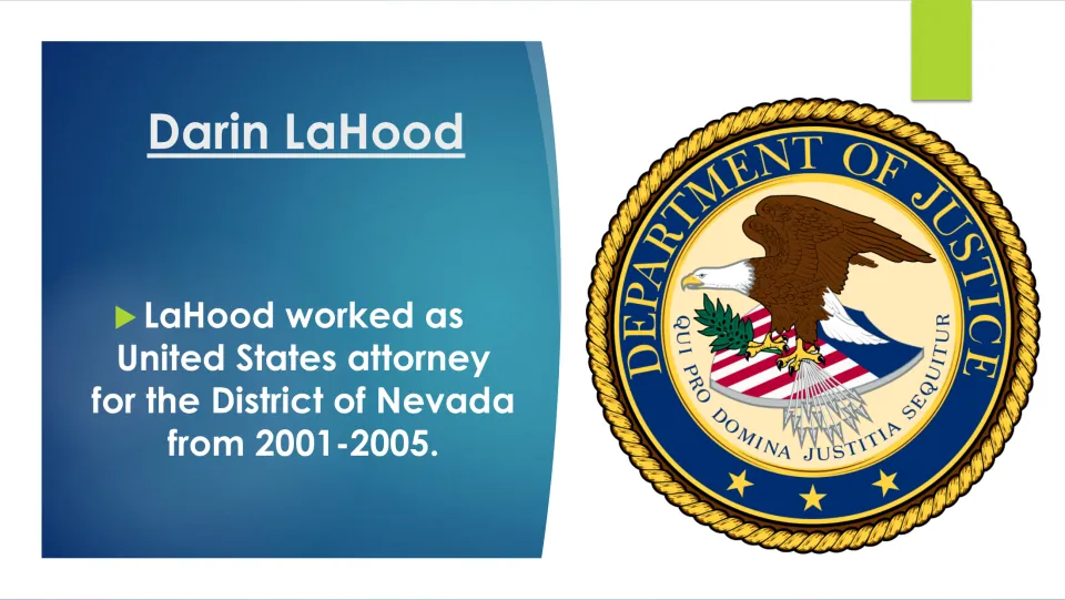 Federal legal career slide stating Darin LaHood worked as United States attorney in Nevada from 2001–2005
