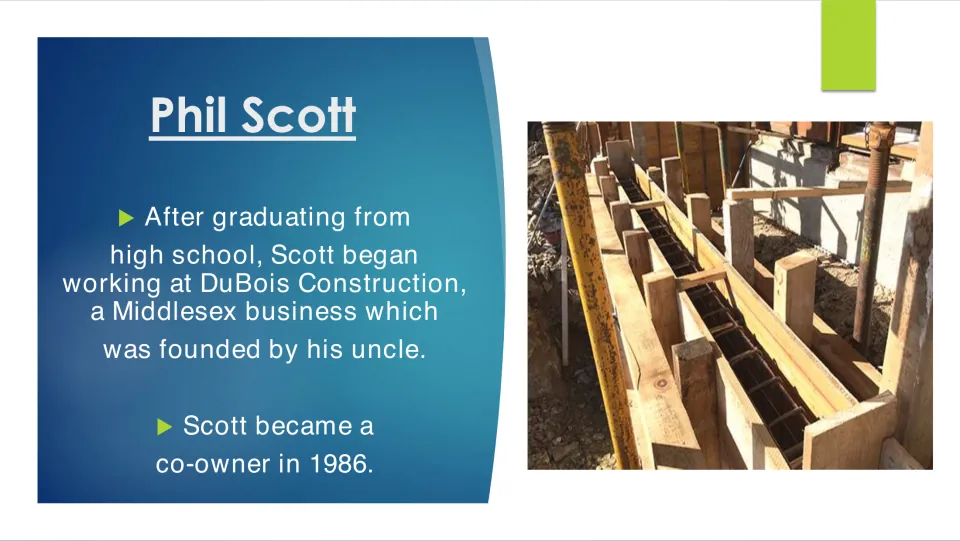 Career slide tracing Phil Scott's work at his uncle's DuBois Construction and his becoming a co-owner in 1986