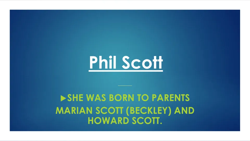 Family background slide in Phil Scott's biography naming his parents, Marian Scott (Beckley) and Howard Scott