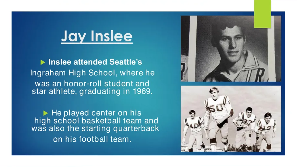 Biography slide on Inslee’s 1969 Ingraham High School graduation and roles in basketball and football