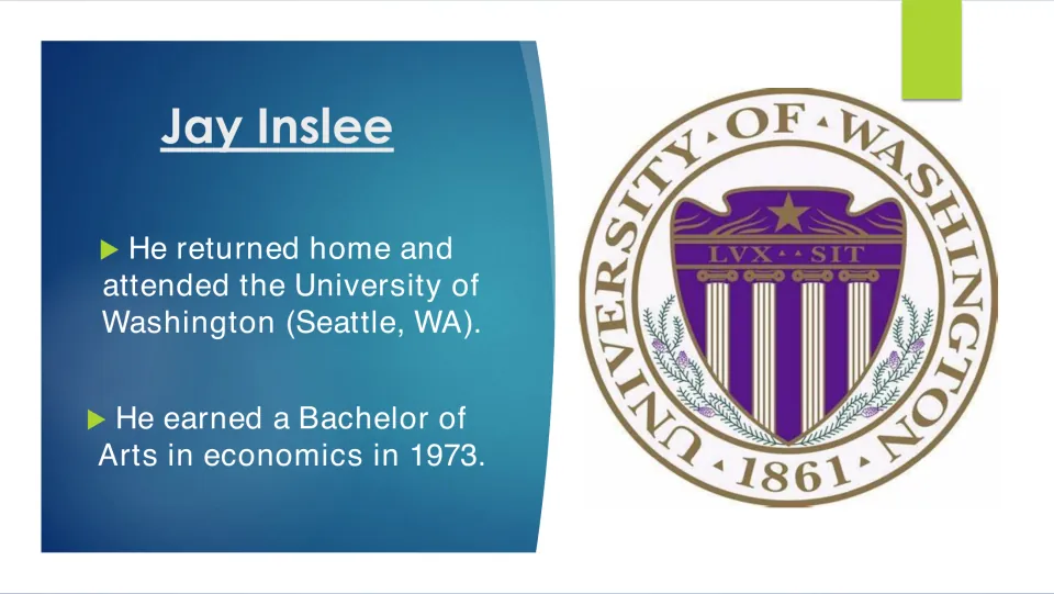 Biography slide on Inslee’s return to Seattle and his 1973 economics degree from the University of Washington