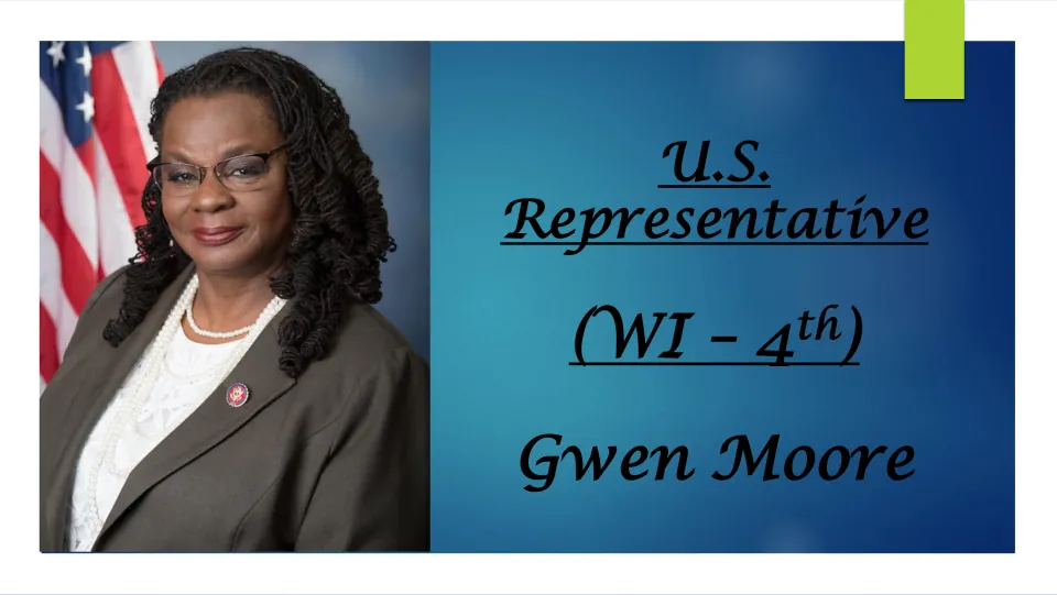 Opening biography slide introducing Gwen Moore as the U.S. representative for Wisconsin's 4th district