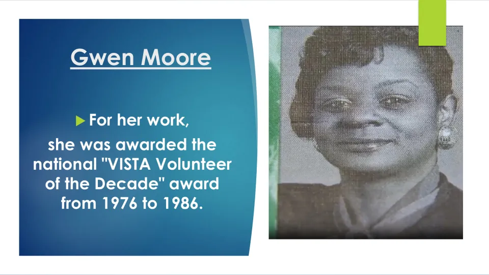 Biography slide on Gwen Moore's national VISTA Volunteer of the Decade award for 1976–1986, with a portrait