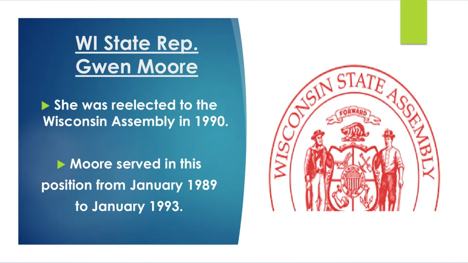 Biography slide on Gwen Moore's 1990 Wisconsin Assembly reelection and service from January 1989 to January 1993