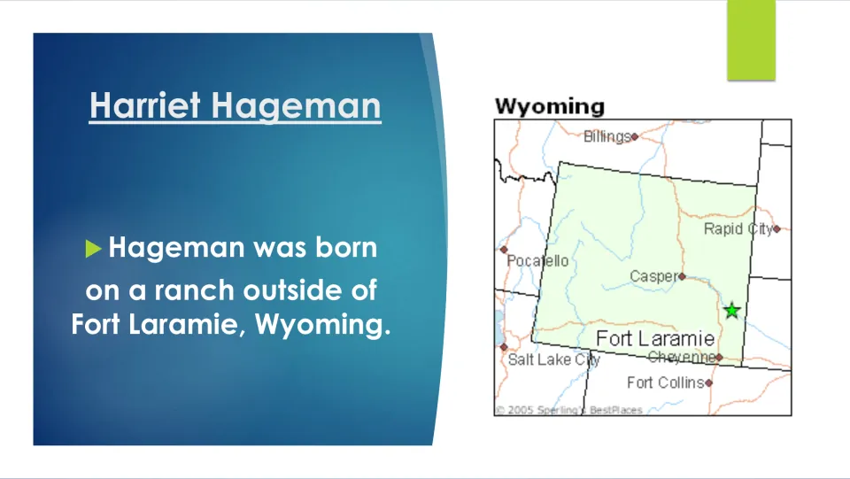 Biography slide stating Harriet Hageman was born on a ranch outside Fort Laramie, Wyoming, with a location map