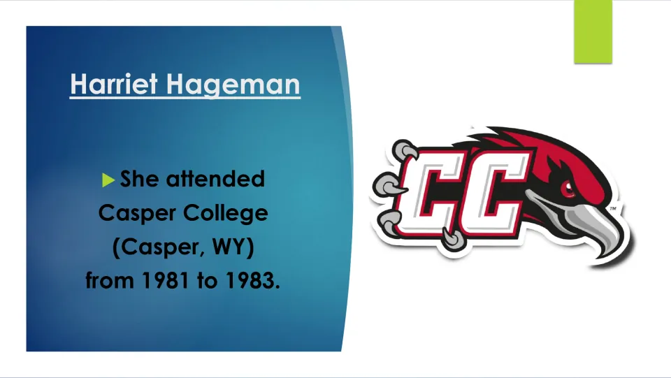 Biography slide noting Harriet Hageman attended Casper College in Casper, Wyoming, from 1981 to 1983
